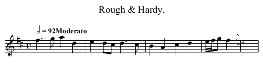 Rough & Hardy. - staff notation