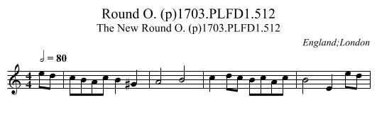 Round O. (p)1703.PLFD1.512 - staff notation