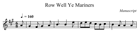Row Well Ye Mariners - staff notation