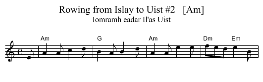 Rowing from Islay to Uist #2   [Am] - staff notation