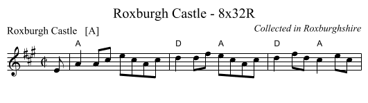 Roxburgh Castle - 8x32R - staff notation