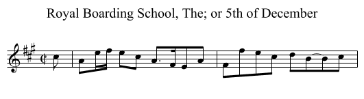 Royal Boarding School, The; or 5th of December - staff notation