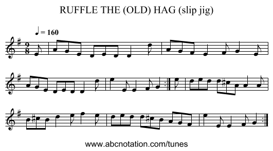 RUFFLE THE (OLD) HAG (slip jig) - staff notation