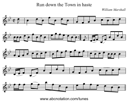 Run down the Town in haste - staff notation