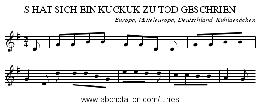 S HAT SICH EIN KUCKUK ZU TOD GESCHRIEN - staff notation