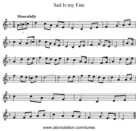 Sad Is my Fate - staff notation