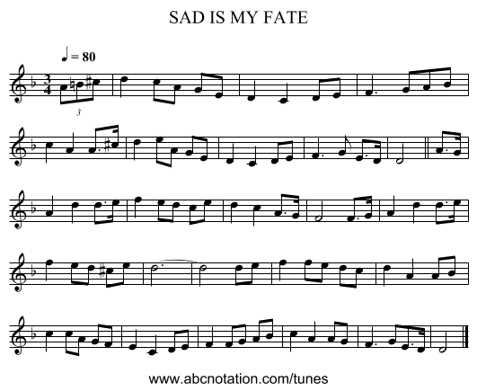 SAD IS MY FATE - staff notation