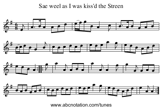 Sae weel as I was kiss'd the Streen - staff notation