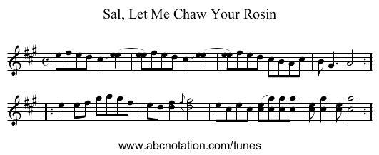 Sal, Let Me Chaw Your Rosin - staff notation