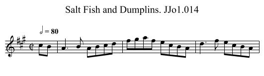 Salt Fish and Dumplins. JJo1.014 - staff notation