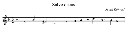 Salve decus - staff notation