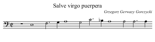 Salve virgo puerpera - staff notation
