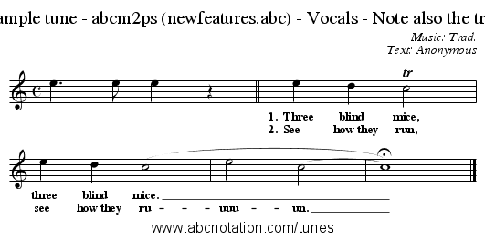 Sample tune - abcm2ps (newfeatures.abc) - Vocals - Note also the trill - staff notation