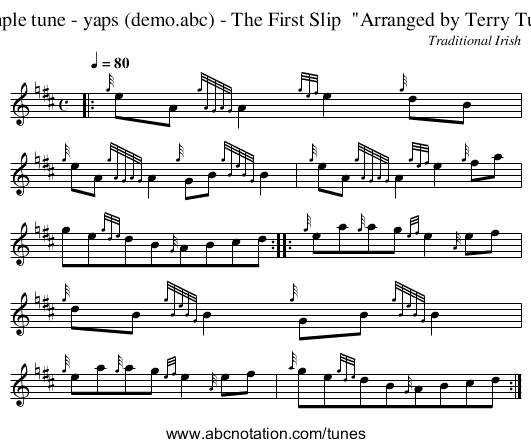 Sample tune - yaps (demo.abc) - The First Slip  Arranged by Terry Tully - staff notation