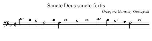 Sancte Deus sancte fortis - staff notation