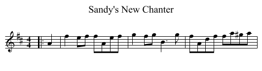 Sandy's New Chanter - staff notation