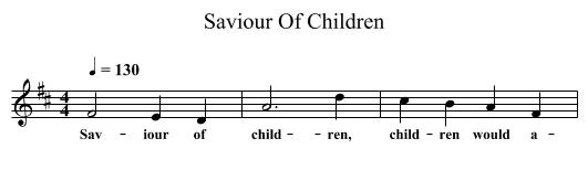Saviour Of Children - staff notation