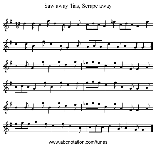 Saw away 'lias, Scrape away - staff notation