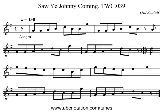 Saw Ye Johnny Coming. TWC.039 - staff notation