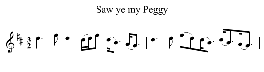 Saw ye my Peggy - staff notation