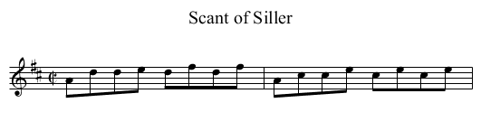 Scant of Siller - staff notation