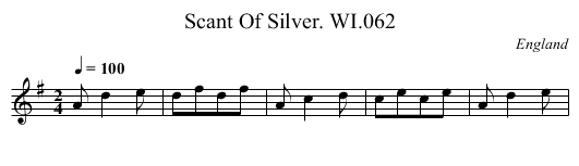 Scant Of Silver. WI.062 - staff notation
