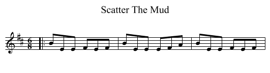 Scatter The Mud - staff notation