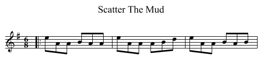 Scatter The Mud - staff notation