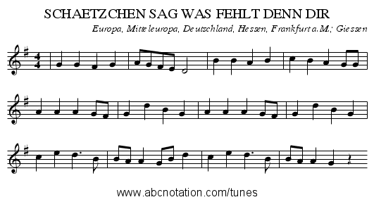 SCHAETZCHEN SAG WAS FEHLT DENN DIR - staff notation