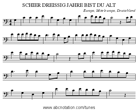 SCHIER DREISSIG JAHRE BIST DU ALT - staff notation