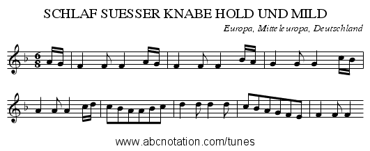 SCHLAF SUESSER KNABE HOLD UND MILD - staff notation