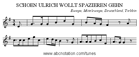 SCHOEN ULRICH WOLLT SPAZIEREN GEHN - staff notation