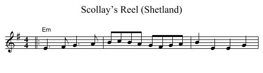Scollay’s Reel (Shetland) - staff notation