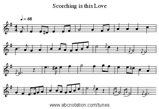 Scorching is this Love - staff notation
