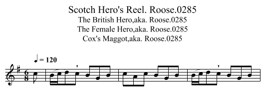 Scotch Hero's Reel. Roose.0285 - staff notation