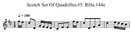 Scotch Set Of Quadrilles.#5. RHu.144e - staff notation