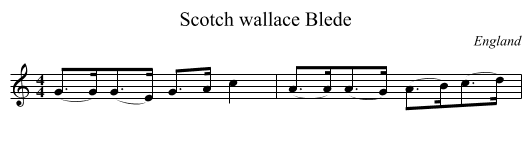 Scotch wallace Blede - staff notation