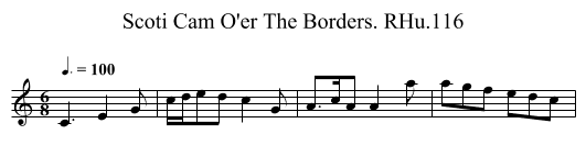 Scoti Cam O'er The Borders. RHu.116 - staff notation