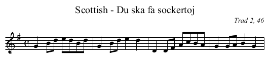 Scottish - Du ska fa sockertoj - staff notation