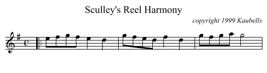 Sculley's Reel Harmony - staff notation