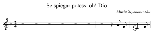 Se spiegar potessi oh! Dio - staff notation