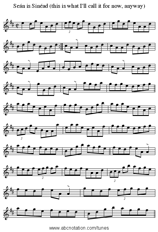 Se&aacute;n is Sin&eacute;ad (this is what I'll call it for now, anyway) - staff notation