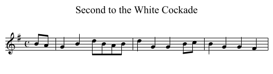 Second to the White Cockade - staff notation