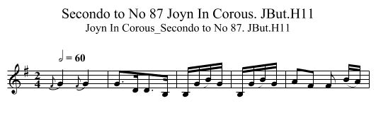 Secondo to No 87 Joyn In Corous. JBut.H11 - staff notation