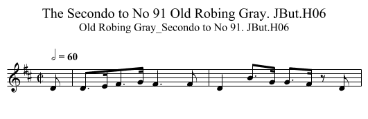 Secondo to No 91 Old Robing Gray. JBut.H06, The - staff notation