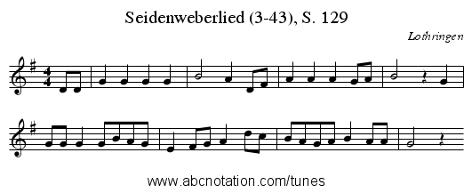 Seidenweberlied (3-43), S. 129 - staff notation