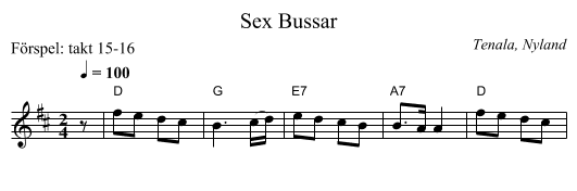 Sex Bussar - staff notation