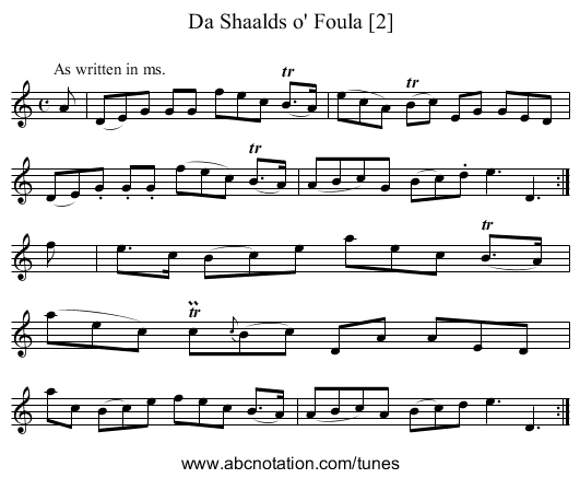Shaalds o' Foula [2], Da - staff notation