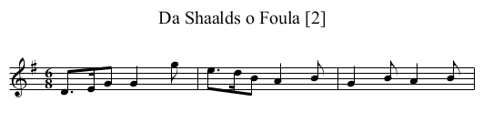 Shaalds o Foula [2], Da - staff notation