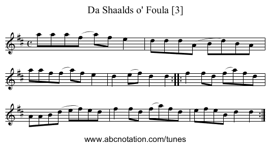 Shaalds o' Foula [3], Da - staff notation
